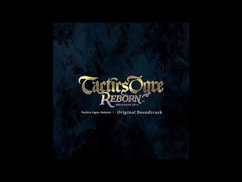 Tactics Ogre Reborn OST - Limitation (Reborn Version)