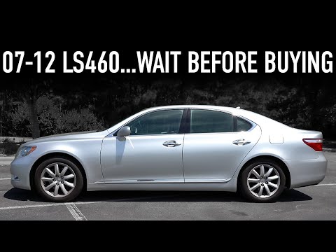 2007-2012 Lexus LS 460 Reliability....BEFORE YOU BUY