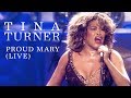 Tina Turner - Proud Mary (Live)