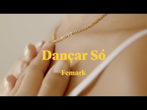 Femark | Dançar Só