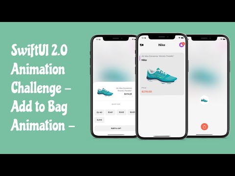 SwiftUI 2.0 Animation Challenge - Add to Bag Animations - Complex Animations - SwiftUI Tutorials