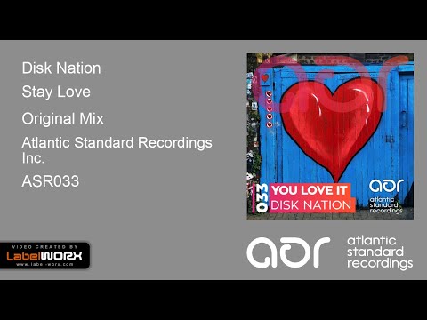 Disk Nation - Stay Love (Original Mix)