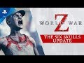 World War Z - The Six Skulls Update | PS4