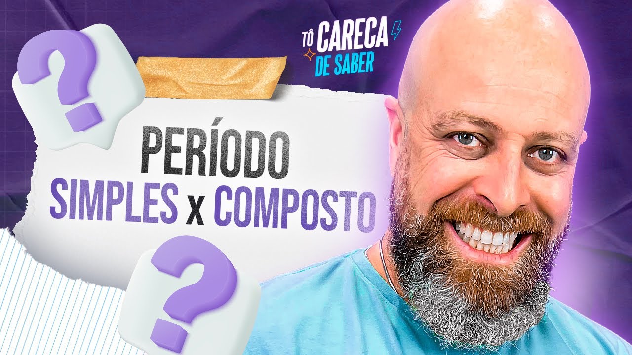 Aprenda de vez a diferença entre PERÍODO SIMPLES e PERÍODO COMPOSTO | Professor Noslen
