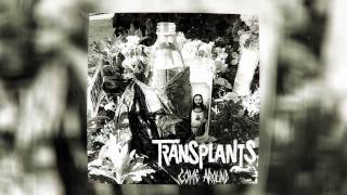 Transplants - 