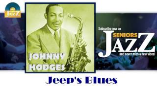 Johnny Hodges - Jeep's Blues (HD) Officiel Seniors Jazz