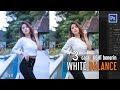 Ga Cuma Satu Gw Kasi 3 Cara Buat Benerin White Balance Nonton Yaak