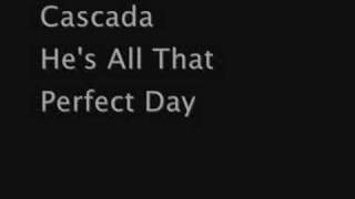 Cascada - He&#39;s All That