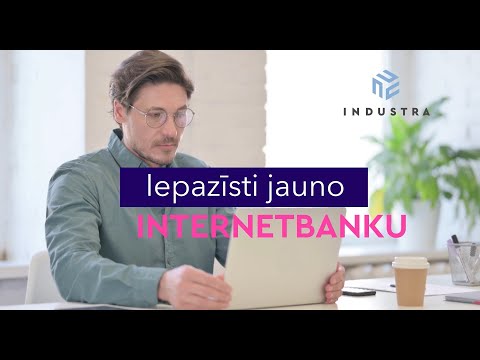 Laipni lūdzam Industra Bank jaunajā internetbankā!