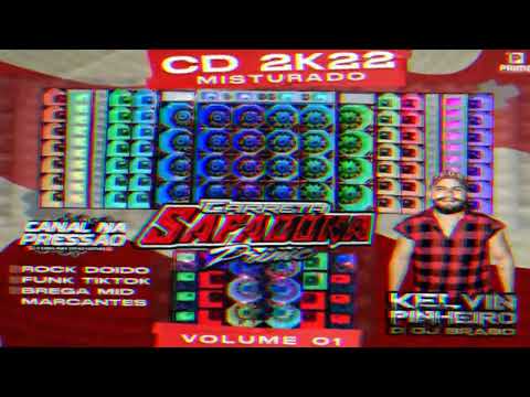 SET -CARRETA SAFADONA 2022  NA PRESSAO TUDO  MISTURADO