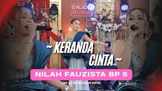 Download lagu KERANDA CINTA - NILAH FAUZISTA | ENJOYMUSIC  mp3
