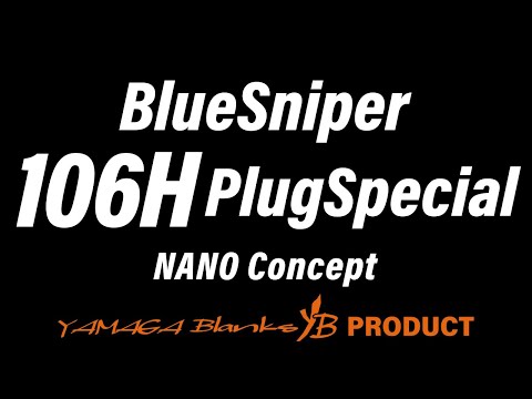 Lanseta Yamaga Blue Sniper 106H Nano Plug Special 3.21m 130g Moderate Fast