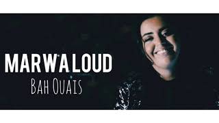 Marwa Loud - Bah Ouais (Clip Audio Officiel)