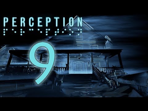 Perception playthrough pt9 - A 2nd Set of Eyes/In Wartime
