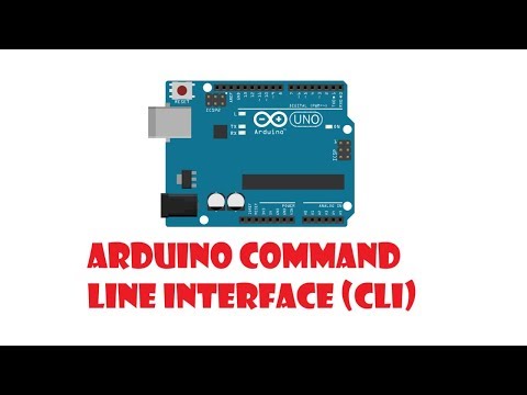 Tutorial on the Arduino Command Line Interface (CLI)