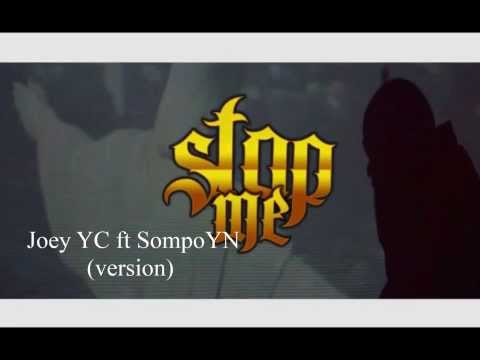 KrazyBert - #Stop me- Joey YC ft Sompo YN (version)