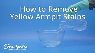How to Remove Yellow Armpit Stains