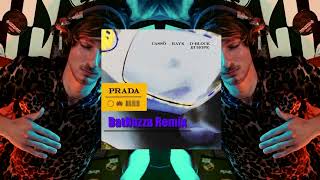 Casso - Prada - DatHazza Remix