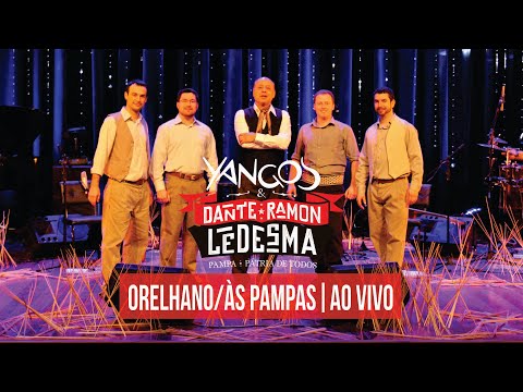 YANGOS & Dante Ramon Ledesma - Orelhano/ Às Pampas (2013)