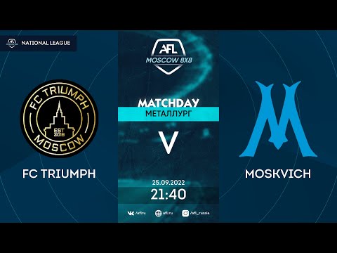 AFL22. Russia. National League. Day 13. FC Triumph - Moskvich