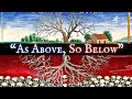 The Hidden Meaning Behind As Above So Below