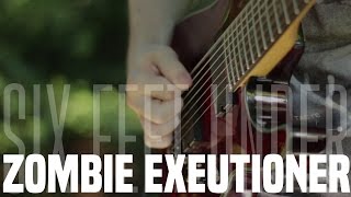 Six Feet Under - Zombie Executioner [Full Cover]