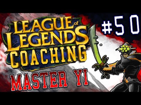 S7 LoL Coaching #50 - Master Yi (Gold)