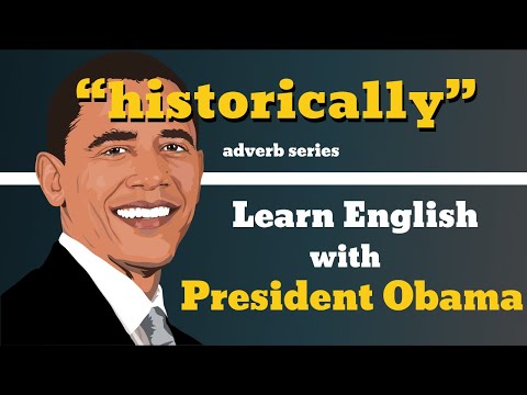 Historically Usage, Pronounce, Meaning, Definition, Sentence Examples - Adverb Series