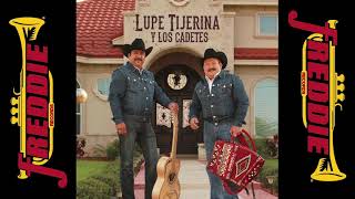 Lupe Tijerina Y Los Cadetes - El Regreso Del Cadete (Album Completo)