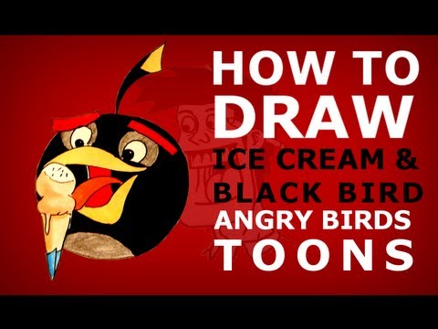 How to draw Angry Birds Toons episode 10 - Off Duty - Ice cream & Black bird