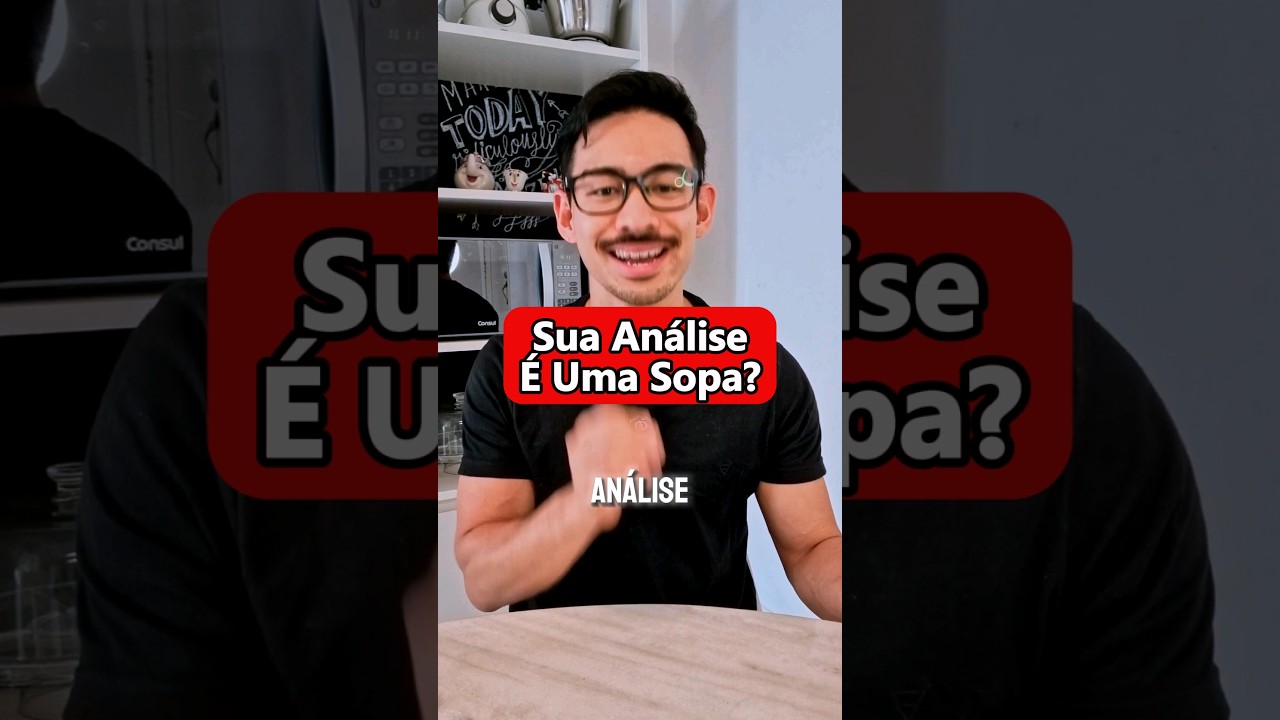 Sua análise é uma sopa?