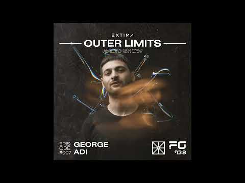 George Adi - Outer Limits Radio Show #007 | (08.01.2022)