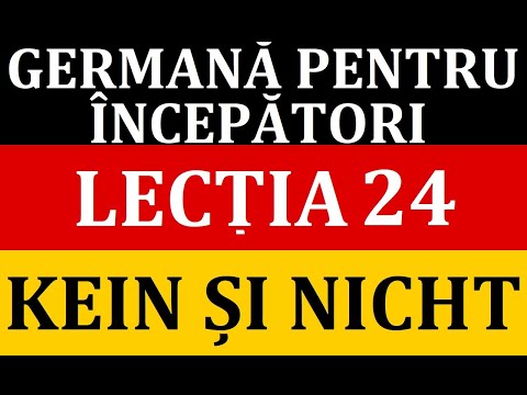 Invata Germana | CURS COMPLET A1 | Lectia 24 - Kein si Nicht