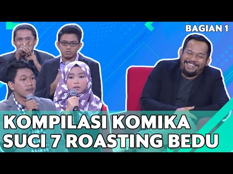 Komika SUCI 7 Roasting Bedu: Otak S2 Tampang STM [BAG 1]