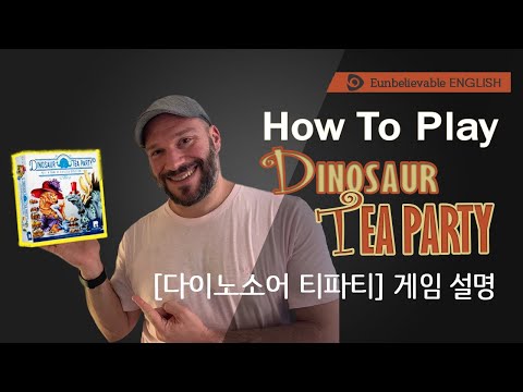 How to Play: Dinosaur Tea Party, presented by Eunbelievable English