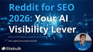 Reddit for SEO & AI Visibility: Quick Beginners Guide