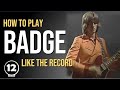 Badge - Cream | Guitar Lesson