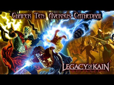 Legacy of Kain: Defiance | Chapter 10: Avernus Cathedral