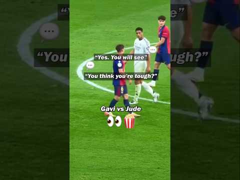 Gavi vs Jude 👀🍿⚔️