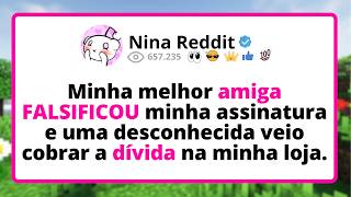 Minha melhor amiga FALSIFICOU minha assinatura e uma desconhecida veio cobrar a dívida na minha loja