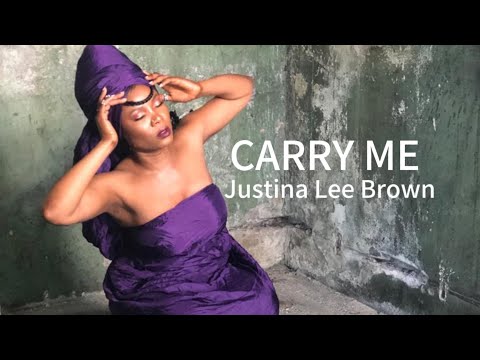 Carry Me - Justina Lee Brown