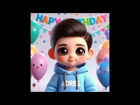 Happy Birthday Adriel Nursery Rhymes