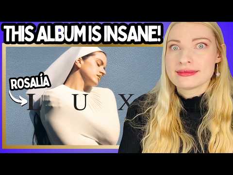 First Time Hearing LUX by ROSALÍA – Are These The Best Songs? (Vocal Coach Reacts)
