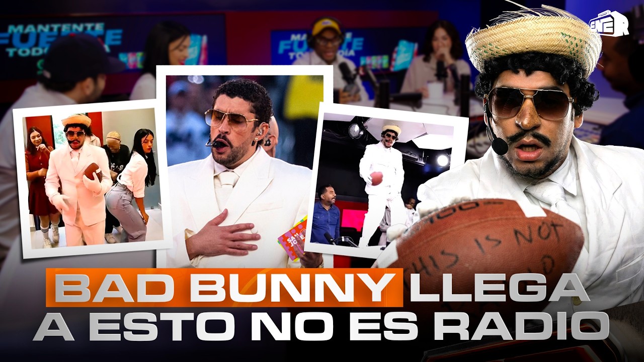 BAD BUNNY LLEGA A ESTO NO ES RADIO TRAS ROMPER RÉCORD EN EL SUPER BOWL (RAFAEL BOBADILLA)
