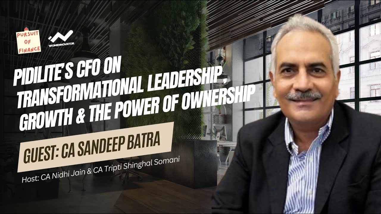 Sandeep's Secrets to Mentorship, Risk-Taking & Lifelong Growth — Insights from the CFO of Pidilite