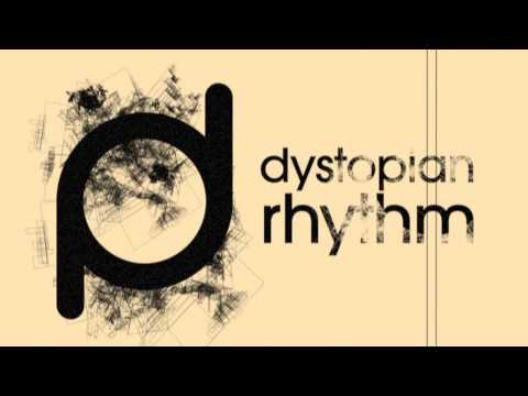 Dystopian Rhythm Podcast 005 - Craft