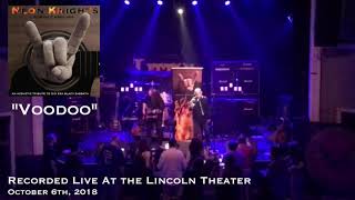 &quot;Voodoo&quot; - Neon Knights NC Live At The Lincoln Theater