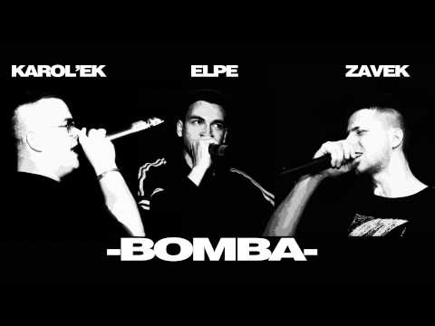 KAROL'EK x ELPE x ZAVEK - BOMBA