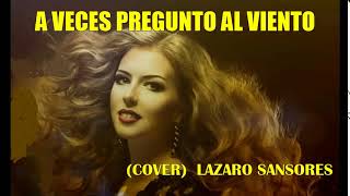 A VECES PREGUNTO AL VIENTO 219 COVER LAZARO SANSORES JULIO IGLESIAS