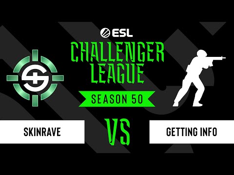 LIVE: SkinRave vs Getting Info - ESL Challenger League - Season 50 NA